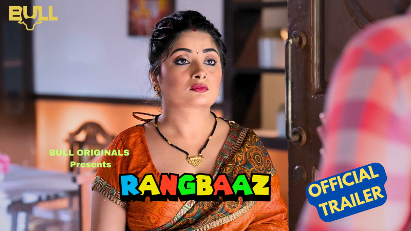 RANGBAAZ OFFICIAL TRAILER